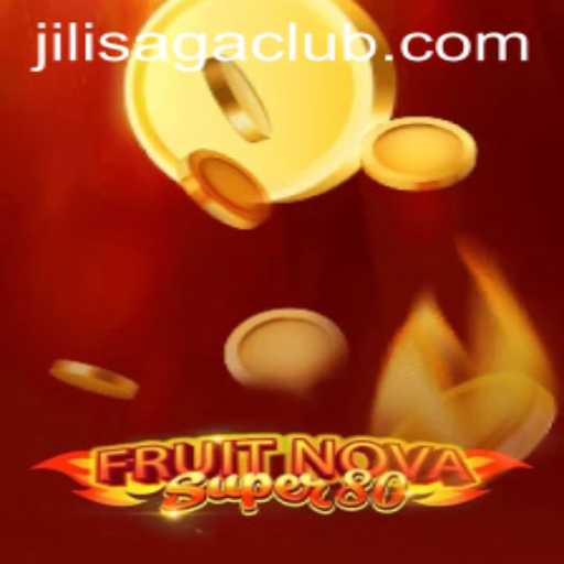 Exploring FruitNovaSuper80: A Journey into JILISAGA CLUB's Newest Gaming Venture
